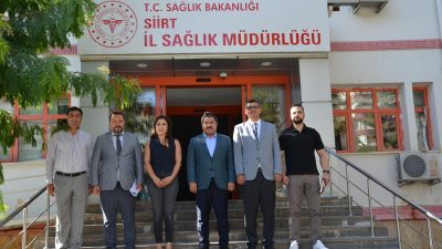 Siirt Vali Yardımcısı Yunus Emre Bozkurtoğlu, İl Sağlık Müdürü Uzm.Dr.Besim