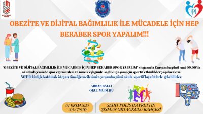 Siirt Şehit Polis Hayrettin Şişman Ortaokulu, obezite ve dijital bağımlılıkla